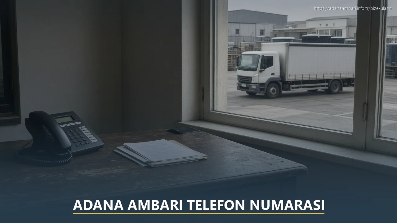 Adana Ambarı Telefon Numarası